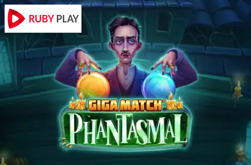 Giga Match Phantasmal
